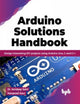 Book cover of: Arduino Solutions Handbook