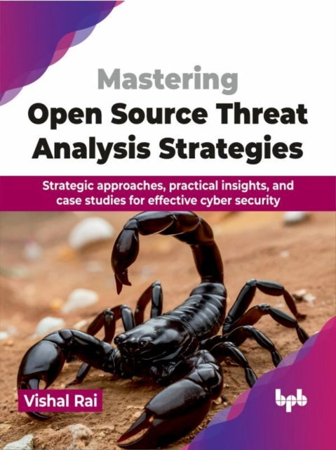 Book cover of: Mastering Open Source Threat Analysis Strategies