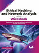 Book cover of: Ethical Hacking and Network Analysis with Wireshark