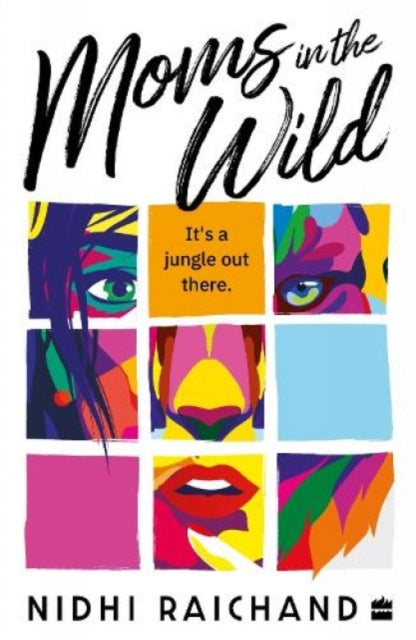 Book cover of: Moms in the Wild