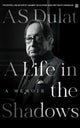 Book cover of: Life in the Shadows