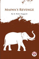 Book cover of: Maiwa's Revenge