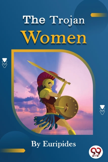 Book cover of: Trojan Women of Euripides