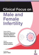 Book cover of: Clinical Focus on Male & Female Infertility. By: Malhotra MALHOTRA