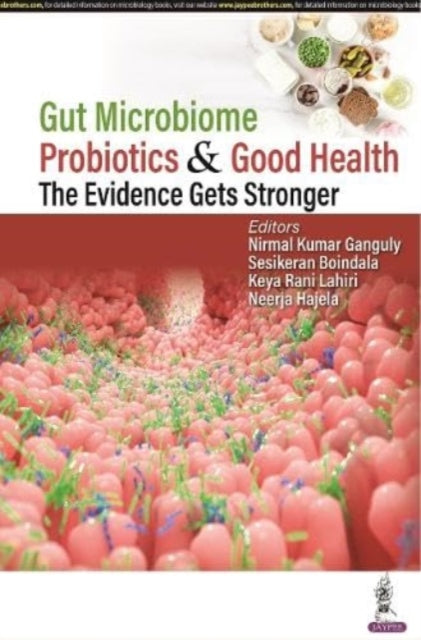 Book cover of: Gut Microbiome, Probiotics & Good Health. By: Nirmal Kumar Ganguly