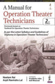 Book cover of: Manual for Operation Theater Technicians. By: Neelam Rai