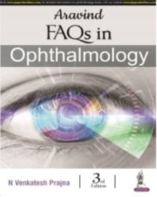 Book cover of: Aravind FAQs in Ophthalmology. By: Venkatesh N. Prajna