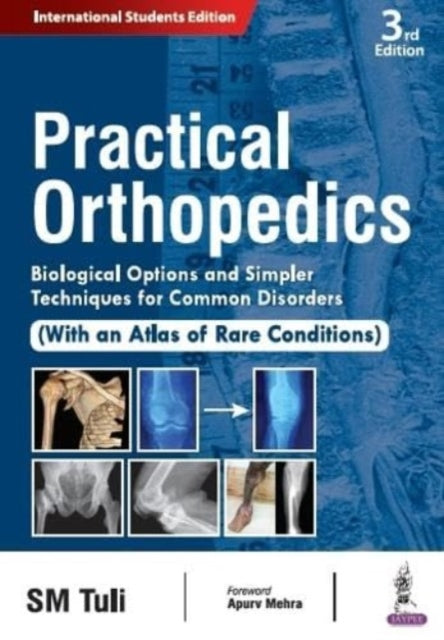 Book cover of: Practical Orthopedics. By: S.M. Tuli