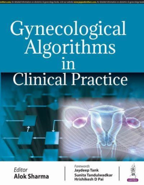 Book cover of: Gynecological Algorithms in Clinical Practice