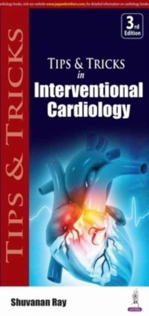 Book cover of: Tips & Tricks in Interventional Cardiology