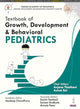Book cover of: Textbook of Growth, Development & Behavioural Pediatrics. By: R. A. I. THADHANI
