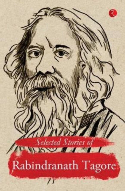 Book cover of: Selected Stories of Rabindranath Tagore
