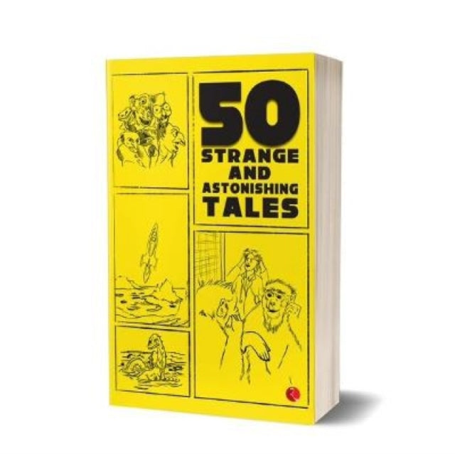 Book cover of: 50 Strange And Astonishing Tales. By: James Cutler