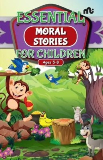 Book cover of: Essential Moral Stories For Children