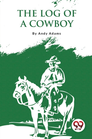 The Log of a Cowboy