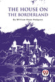 Book cover of: House on the Borderland