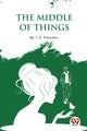 Book cover of: Middle of Things