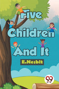Five Children and it