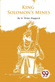 Book cover of: King Solomon?s Mines