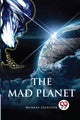 Book cover of: Mad Planet