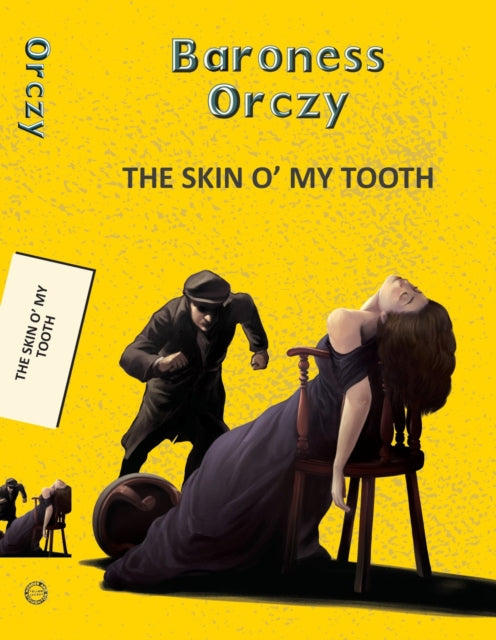 Book cover of: Skin O' My Tooth