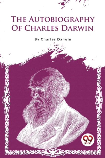 Book cover of: Autobiography of Charles Darwin