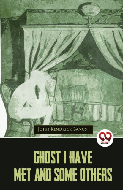 Book cover of: Ghost I Have Met and Some Others