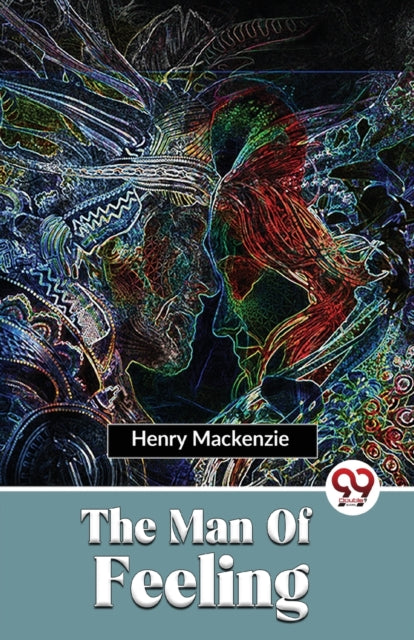 Book cover of: Man of Feeling