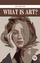Book cover of: What is Art?