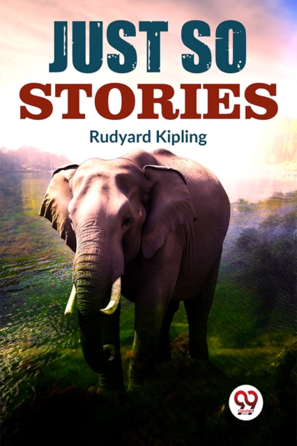 Book cover of: Just So Stories