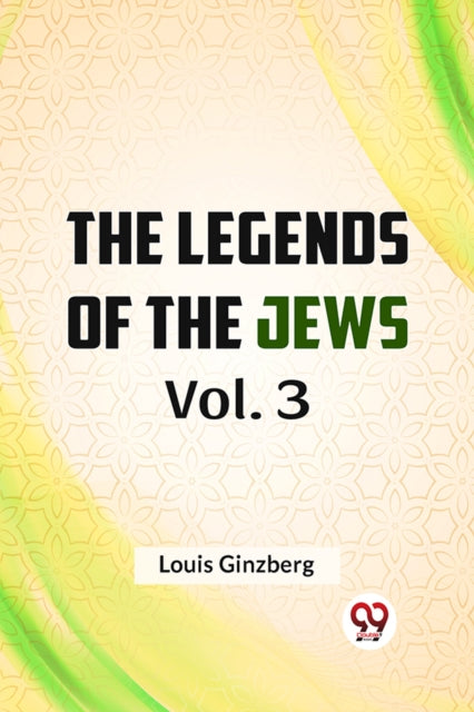 The Legends of the Jews
