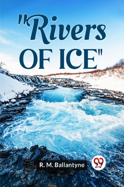 Book cover of: Rivers of Ice (Edition2023)