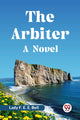 Book cover of: ArbiterA Novel (Edition2023)
