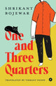 Book cover of: One and Three Quarters