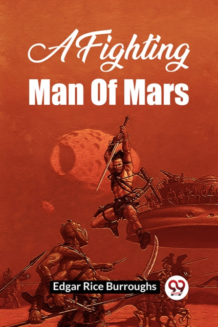 Book cover of: Fighting Man of Mars