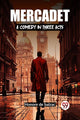 Book cover of: Mercadet A Comedy In Three Acts