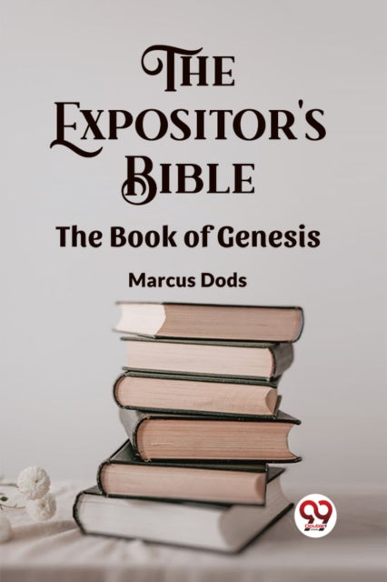 Book cover of: Expositor's Bible The Book Of Genesis
