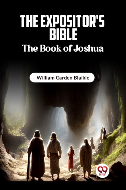 Book cover of: Expositor's Bible The Book of Joshua