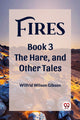 Book cover of: FiresThe Stone, and Other Tales Book 3 (Edition2023)