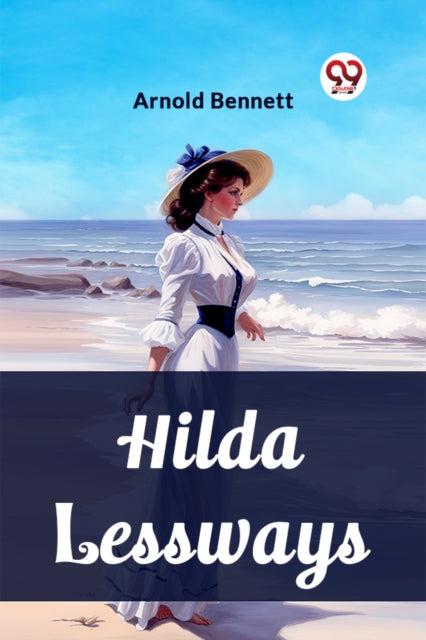 Book cover of: Hilda Lessways (Edition2023)