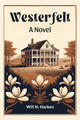 Book cover of: WesterfeltA Novel (Edition2024)
