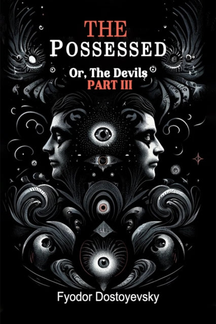 Book cover of: PossessedOr,The Devils Part III (Edition2024)