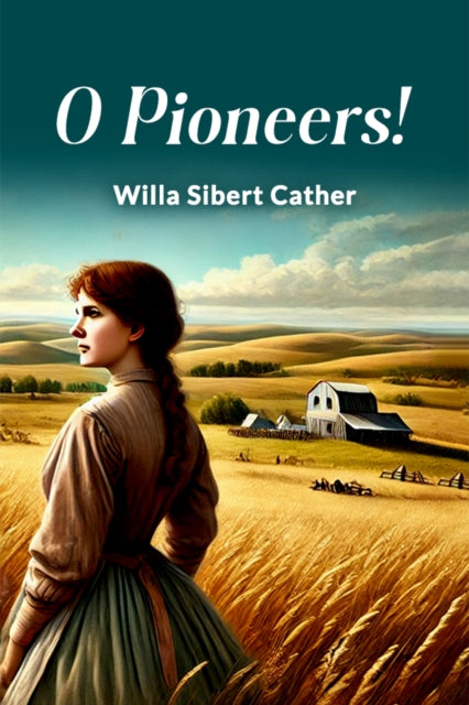 Book cover of: O Pioneers!