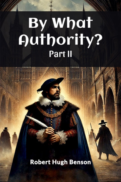 Book cover of: By What Authority? PART II (Edition2024)