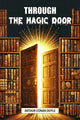 Book cover of: Through the Magic Door (Edition2024)