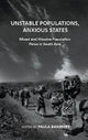 Book cover of: Unstable Populations, Anxious States. By: Paula Banerjee