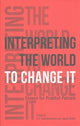 Book cover of: Interpreting the World to Change It – Essays for Prabhat Patnaik. By: C.p. Chandrasekhar