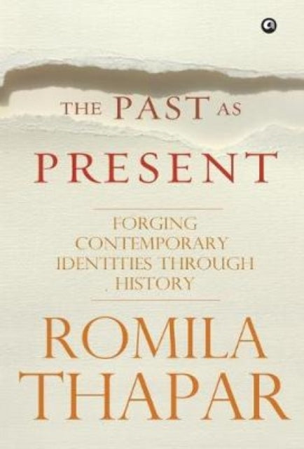 Book cover of: Past as Present. By: Romila Thapar