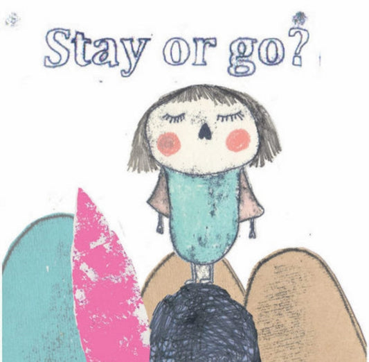 Book cover of: Stay or go ?. By: Nicholas Carvalho