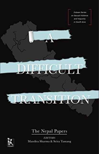 Book cover of: Difficult Transition – The Nepal Papers. By: Mandira Sharma